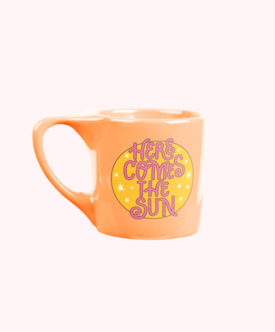 Here Comes The Sun Mug