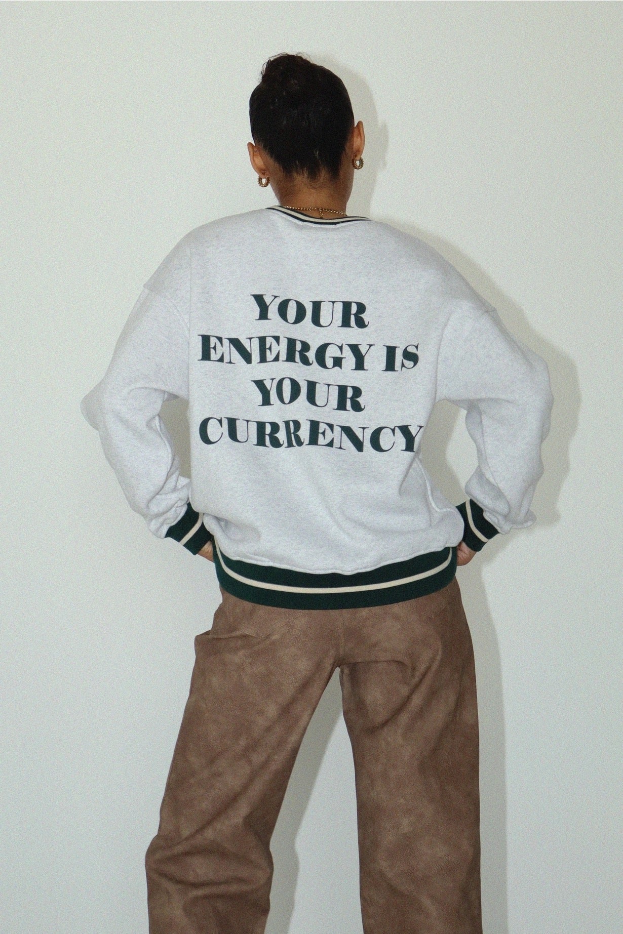 Your Energy is Your Currency Pullover