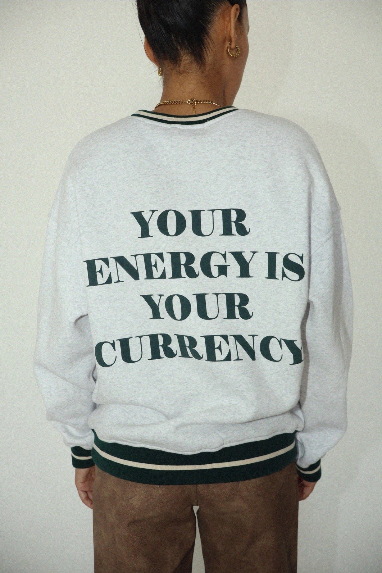 Your Energy is Your Currency Pullover