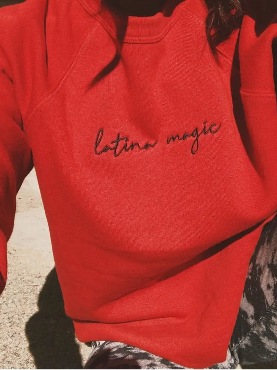 Latina Magic Sweatshirt